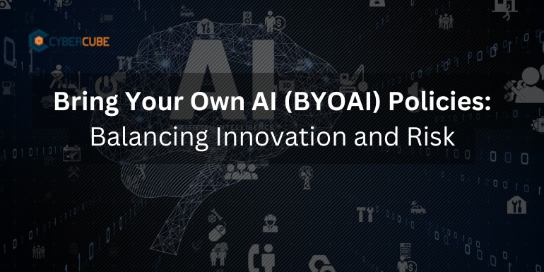 Bring Your Own AI (BYOAI) Policies
